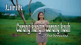 Download lagu Carang Kangin Carang Kauh - Darmini (official lyric video) mp3