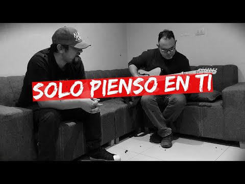 Extremo Sur - Solo pienso en ti (Acústico)