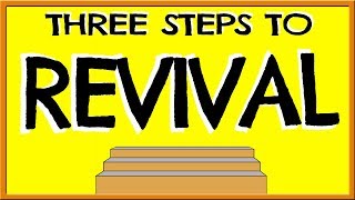 3 Steps to Revival in Christianity