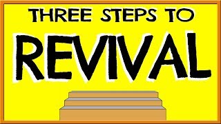 3 Steps to Revival in Christianity