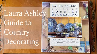 Laura Ashley Guide to Country Decorating | Cottagecore home