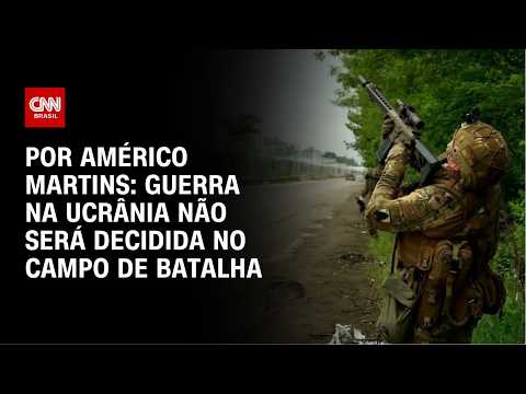 Análise: Guerra na Ucrânia não será decidida no campo de batalha | CNN NOVO DIA