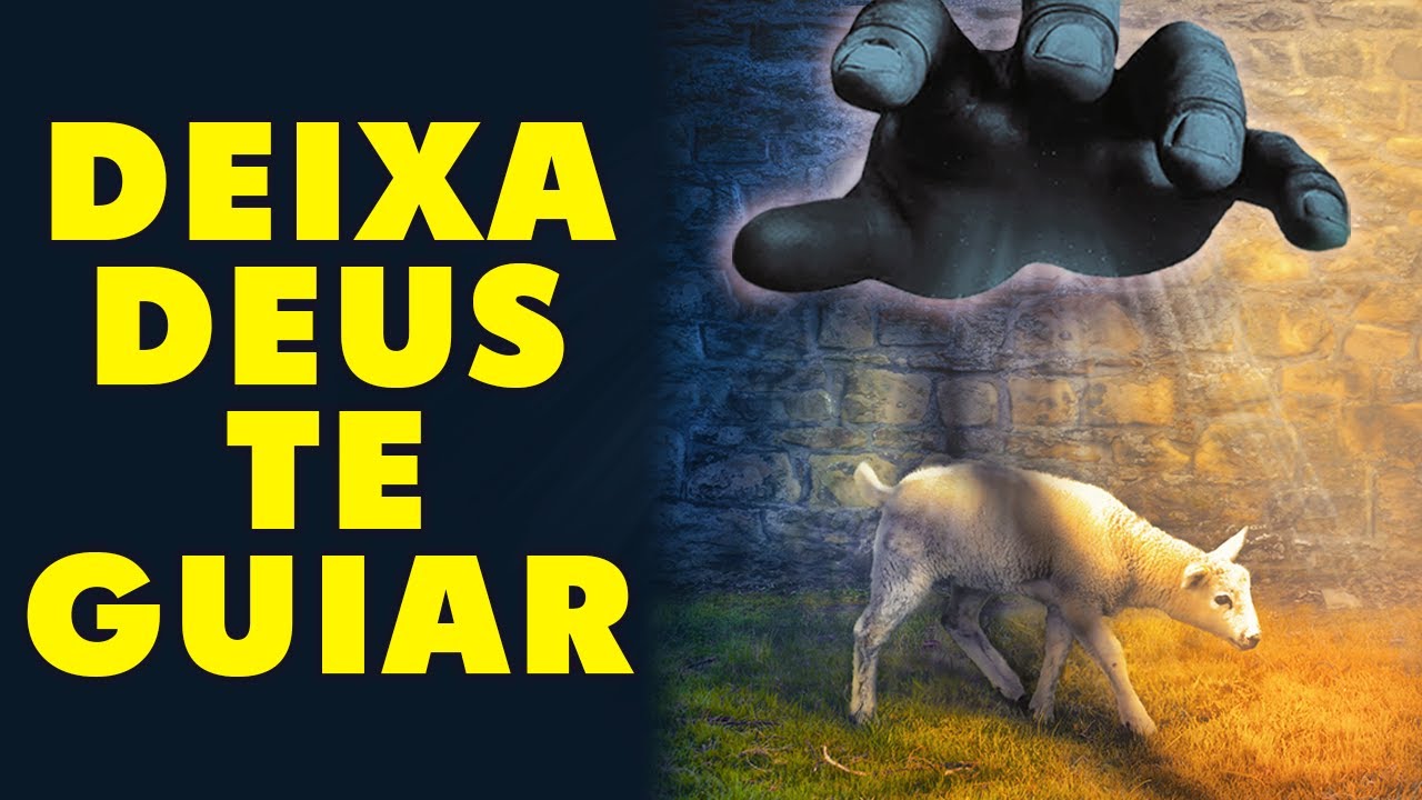Deixa Deus Guiar Os Teus Passos E Tudo Vai Mudar | Motivação Cristã
