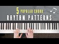 5 MUST KNOW Piano Chord Rhythm Patterns For Beginners