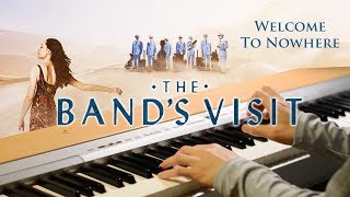 Welcome to Nowhere | The Band's Visit (Piano with Lyrics)