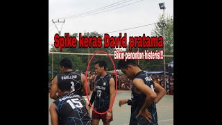 Download lagu Spike keras David pratama..!! Bikin penonton histeris !!! mp3