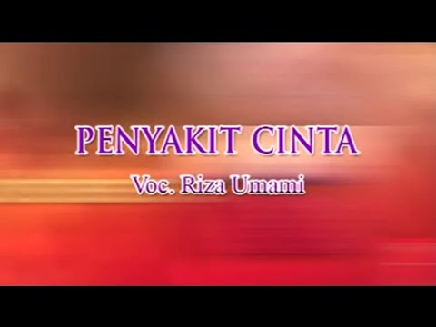 Riza Umami - Penyakit Cinta (Official Lyric Video)