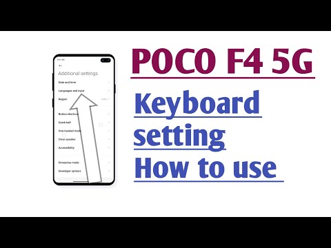 POCO F4 5G Keyboard setting How to use