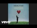 MercyMe - Move (Audio) 