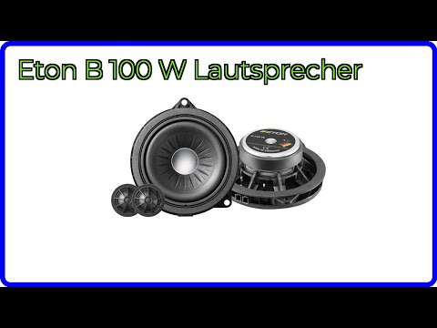 BEWERTUNG (2025): Eton B 100 W Lautsprecher. WESENTLICHE Einzelheiten