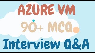 Azure Virtual Machine Interview Questions (2025) | Ace Your Cloud Interview!