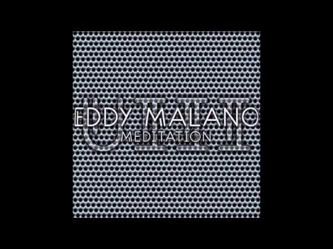 Eddy Malano - Meditation (Original Mix)