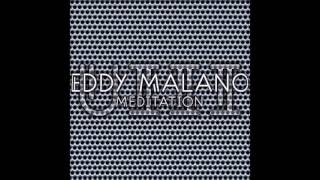 Eddy Malano - Meditation (Original Mix)