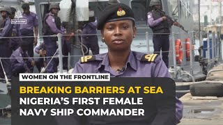 Nigerian Navy Appoints First Female Commander of Military Vessel