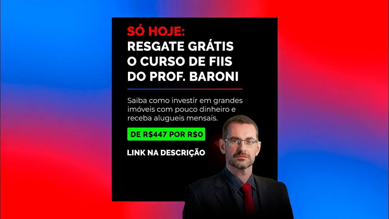 Curso Gratuito de FIIs do Professor Baroni!