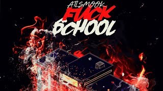 ATL Smook - Fuck School [Prod by Bakkwoods & David Morse]