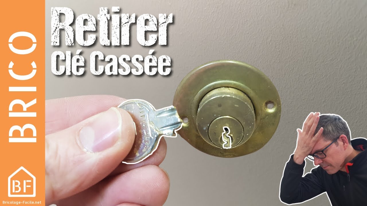 Comment extraire une clé cassée dans une serrure 