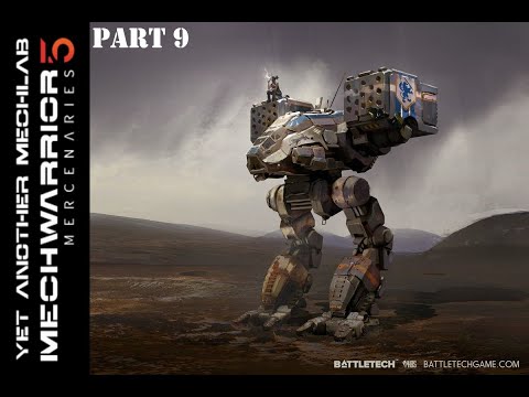 MechWarrion 5: Yet Another Mech Lab Mod - Part 9 - Assessing A Fortress Mission