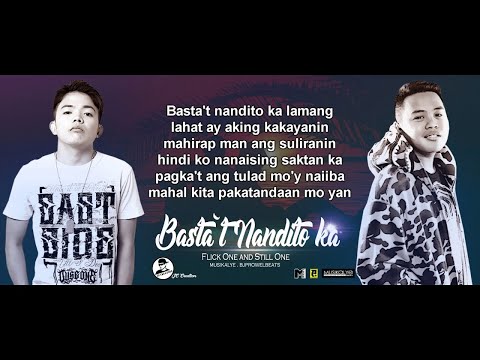 Basta`t Nandito Ka - Flickt One and Still One (Lyrics Video)