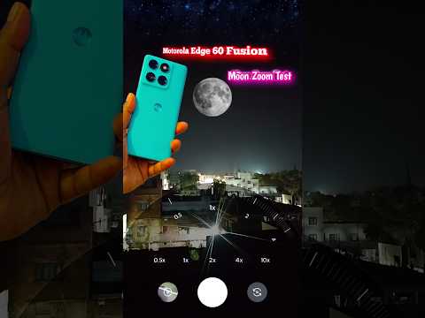 Motorola Edge 60 fusion 5G Moon Zoom Test 🌝