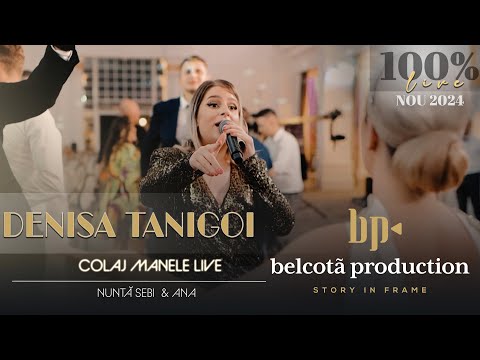Denisa Tanigoi - Colaj Manele LIVE 🎵 Nunta Sebi & Ana