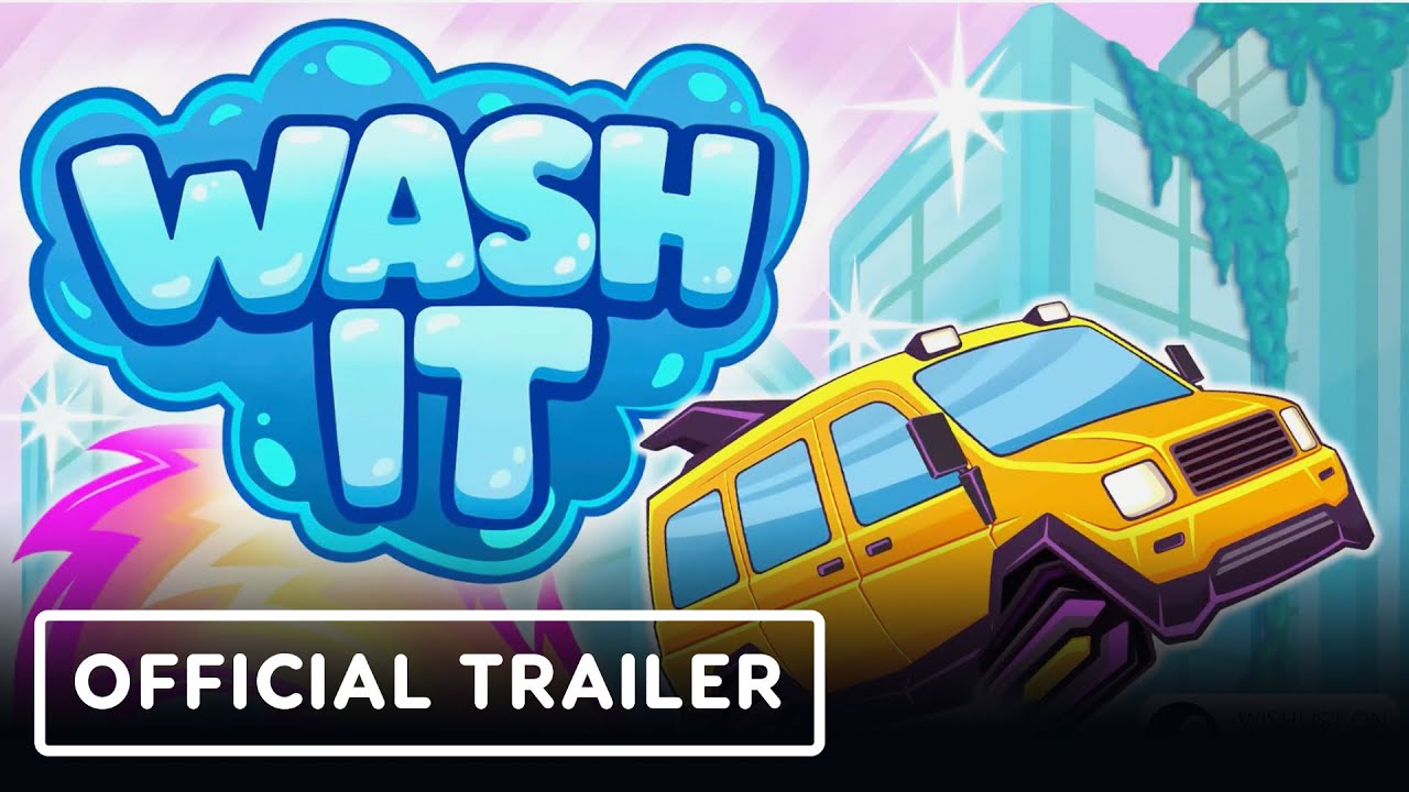 Wash It - Official Trailer