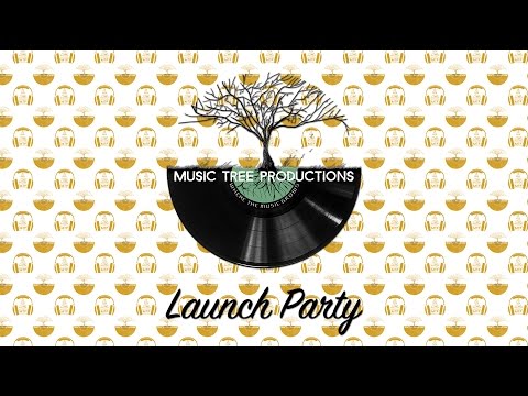 Music Tree Productions Launch Party