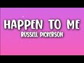 Russell Dickerson Happen To Me