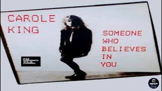 SOMEONE WHO BELIEVES IN YOU- Carole King feat. Russell Hitchcock
