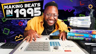 Making a Beat BUT I Pretend It's 1995