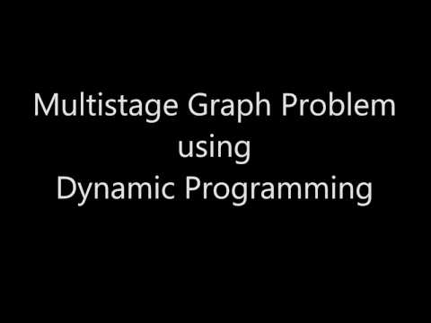 Multistage Graph Problem using Dynamic programming