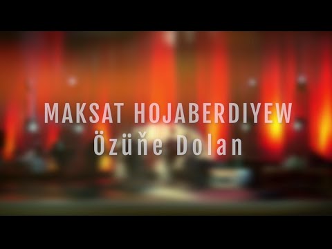 Maksat Hojaberdiyew - Öziñe dolan...  taze aydym diñläñ lezzet alyñ 2024ý (Orazgeldi Baýçy)