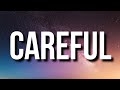 NF Cordae CAREFUL Lyrics