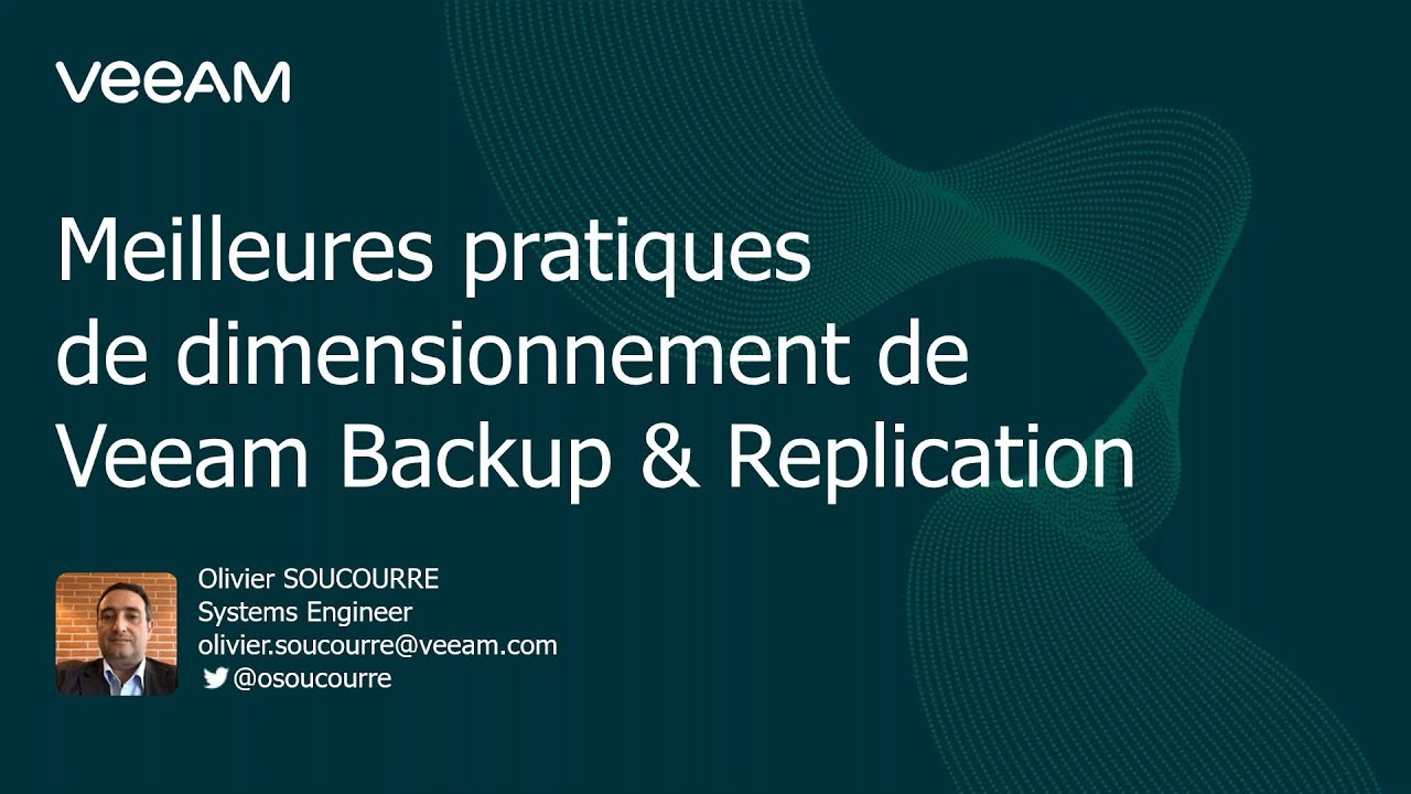 Meilleures pratiques de dimensionnement Veeam Backup & Replication video