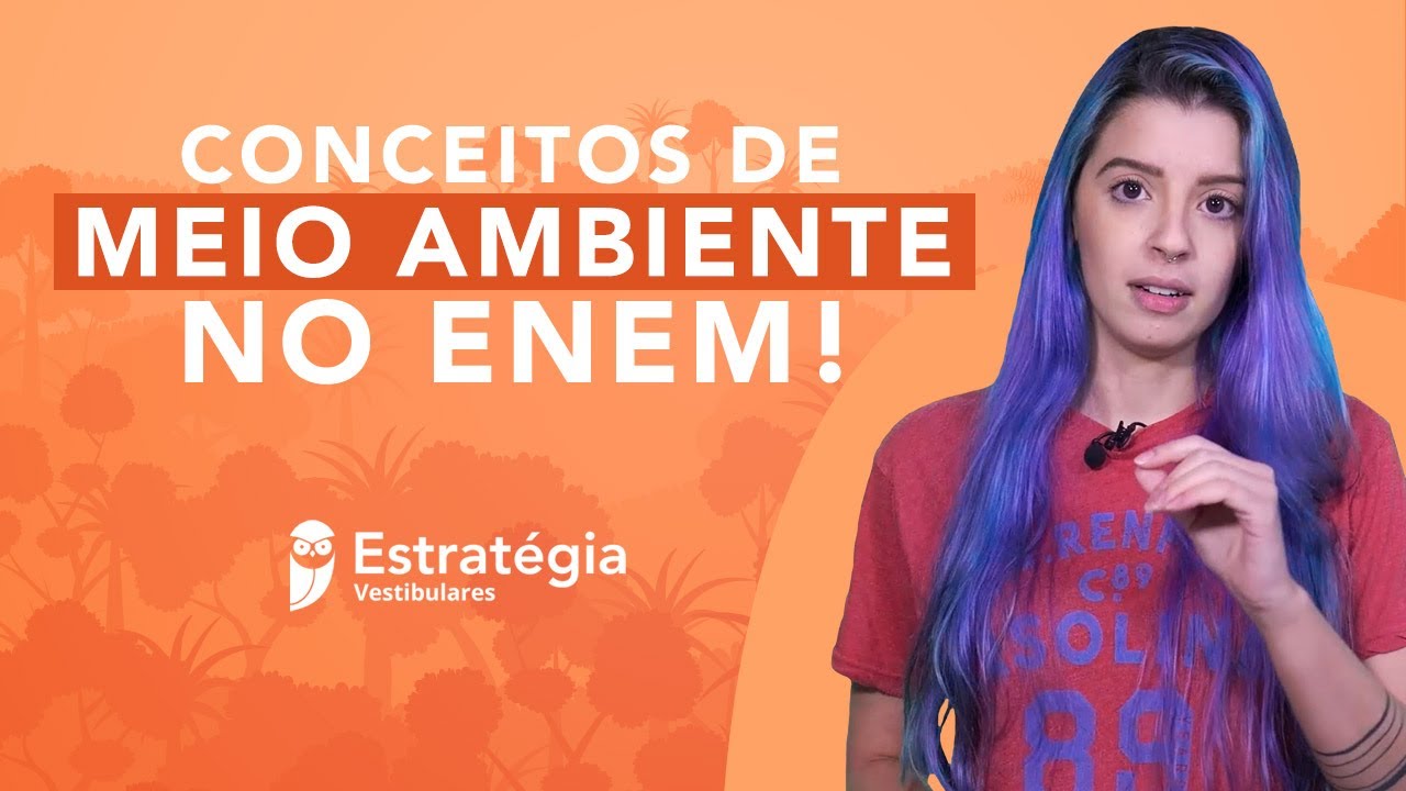 Conceitos importantes de MEIO AMBIENTE no ENEM