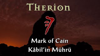 Therion - Mark of Cain (Lyric Video) -Türkçe Altyazı-