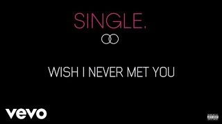 Loote - Wish I Never Met You (Audio)