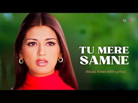 Tu Mere Samne — watch video