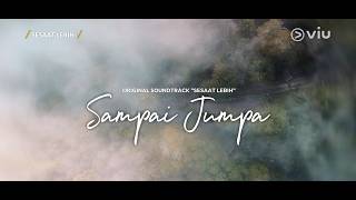Download lagu []  Sampai Jumpa - Nabila Razali , ALVN, Haziq Hussni | OST #ViuOriginal #SesaatLebih mp3