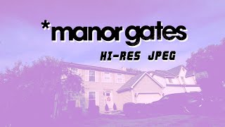 Manor Gates – “HI-RES JPEG”