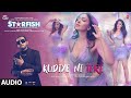 Starfish Kudiye Ni Tere Audio Khushalii K Milind S Ehan B Tusharr K Yo Yo Honey Singh Harjot Kaur