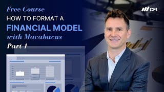 How to Format a Financial Model with Macabacus | Free Course (Part 1)