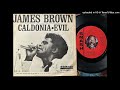 James Brown - Evil (Smash) 1964