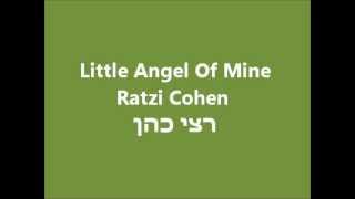 Little Angel Of Mine - Ratzi Cohen