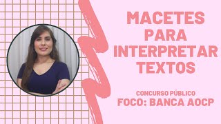 AOCP: NÃO CAIA NAS PEGADINHAS! Aprenda como realizar questões de INTERPRETAÇÃO DE TEXTO em concurso.