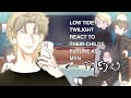 LOW TIDE IN TWILIGHT REACT TO THEIR KID AS MYN FIXED P1 P2 IDOL AU