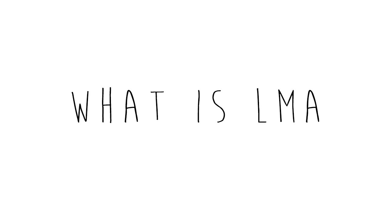 2016: What is LMA