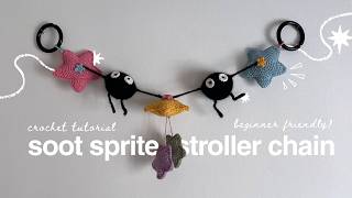 DIY soot sprite stroller chain | beginner-friendly crochet tutorial ‧₊˚‧