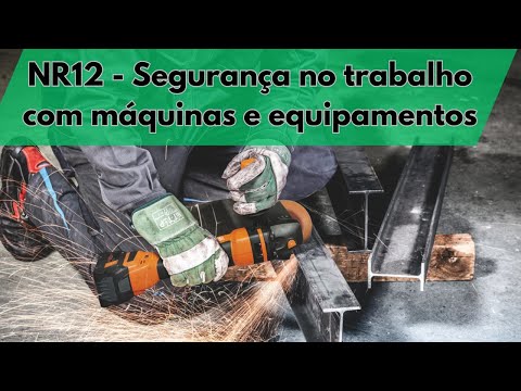 Treinamento NR12 | Segurança no Trabalho com Máquinas e Equipamentos