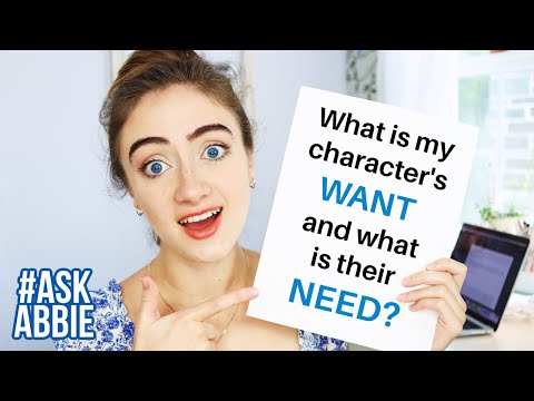 "How do I find my character's WANT vs their NEED?" | #AskAbbie